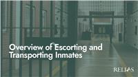 Overview of Escorting and Transporting Inmates