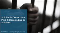 Suicide in Corrections Part 4: Responding to Suicide