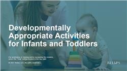 Developmentally Appropriate Activities for Infants and Toddlers