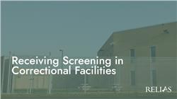 Receiving Screening in Correctional Facilities