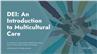 DEI: An Introduction to Multicultural Care